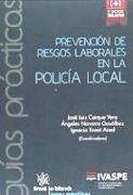 Prevención de Riesgos Laborales en la Policía Local