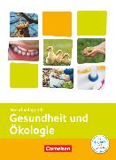 Kinderpflege, Gesundheit und Ökologie / Hauswirtschaft / Säuglingsbetreuung / Sozialpädagogische Theorie und Praxis, Gesundheit und Ökologie, Themenband