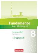 Fundamente der Mathematik, Sachsen-Anhalt, 8. Schuljahr, Arbeitsheft mit Lösungen