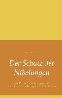 Der Schatz der Nibelungen