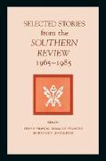 Selected Stories from the Southern Review, 1965-1985