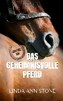 Das geheimnisvolle Pferd