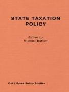 State Taxation Policy and Economic Growth