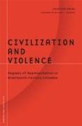 Civilization and Violence