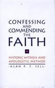 Confessing and Commending the Faith