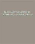 The Collected Letters of Thomas and Jane Welsh Car lyle: July-December 1855