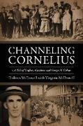 Channeling Cornelius