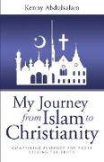 My Journey from Islam to Christianity