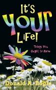 It's Your Life!