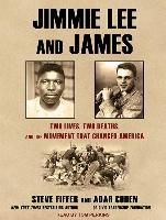Jimmie Lee and James: Two Lives, Two Deaths, and the Movement That Changed America