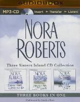 Nora Roberts - Three Sisters Island Trilogy (3-In-1 Collection): Dance Upon the Air, Heaven and Earth, Face the Fire