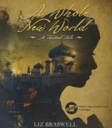 A Whole New World: A Twisted Tale