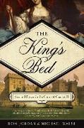 The King`s Bed - Ambition and Intimacy in the Court of Charles II
