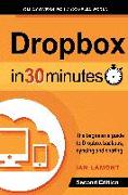 Dropbox in 30 Minutes, Second Edition