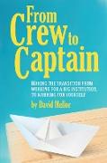 From Crew to Captain