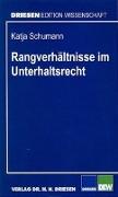 Rangverhältnisse im Unterhaltsrecht