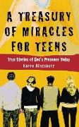 A Treasury of Miracles for Teens