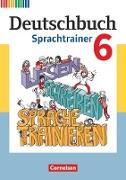 Deutschbuch, Sprach- und Lesebuch, Fördermaterial zu allen Ausgaben ab 2011, 6. Schuljahr, Sprachtrainer, Arbeitsheft mit Lösungen
