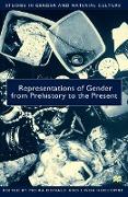 Representations of Gender from Prehistory to the Present