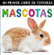 Mi Primer Libro de Texturas Mascotas