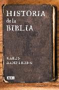Historia de la Biblia / The Bible: A Biography