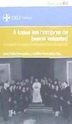 A todos los hombres de buena voluntad : la recepción en España del magisterio social de Juan XXIII