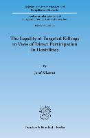 The Legality of Targeted Killings in View of Direct Participation in Hostilities