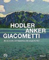 Hodler, Anker, Giacometti