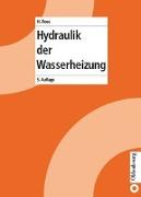 Heizungstechnik / Hydraulik in der Wasserheizung
