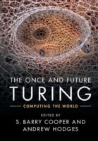 The Once and Future Turing: Computing the World