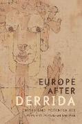 Europe After Derrida