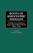 Roots of Afrocentric Thought