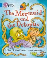 The Mermaid and the Octopus