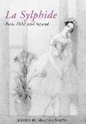 La Sylphide - 1832 and beyond