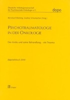 Psychotraumatologie in der Onkologie