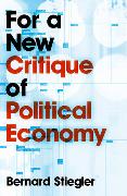 For a New Critique of Political Economy