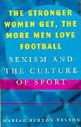 The Stronger Women Get, the More Men Love Football