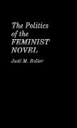 The Politics of the Feminist Novel