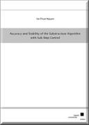 Accuracy and Stability of the Substructure Algorithm with Sub-Step Control