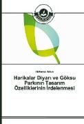 Harikalar Diyar¿ ve Göksu Park¿n¿n Tasar¿m Özelliklerinin ¿rdelenmesi