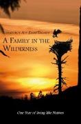 A Family in the Wilderness