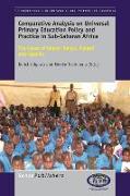 Comparative Analysis on Universal Primary Education Policy and Practice in Sub-Saharan Africa: The Cases of Ghana, Kenya, Malawi and Uganda