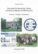 Das Institut für Geschichte, Theorie und Ethik der Medizin der RWTH Aachen