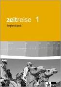 Zeitreise - Neue Ausgabe für Rheinland-Pfalz, Saarland. Begleitband 1