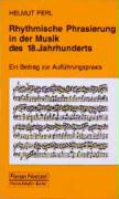 Rhytmische Phrasierung in der Musik des 18. Jahrhunderts