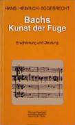 Bachs Kunst der Fuge - Erscheinung und Deutung