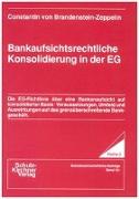 Bankaufsichtsrechtliche Konsolidierung in der EG