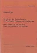 Hegel und der Gottesbeweis im Proslogion Anselms von Canterbury