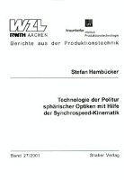 Technologie der Politur sphärischer Optiken mit Hilfe der Synchrospeed-Kinematik