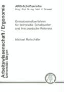 Emissionsmessverfahren für technische Schallquellen und ihre praktische Relevanz